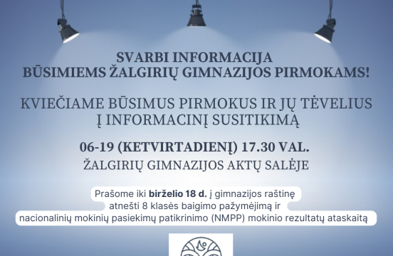 Svarbu būsimiems gimnazistams!