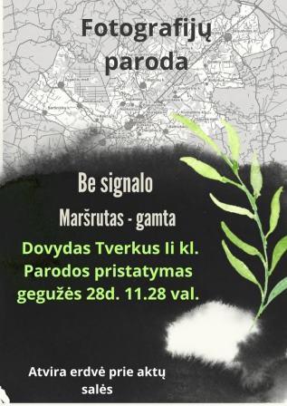 BE SIGNALO. MARŠRUTAS – GAMTA.