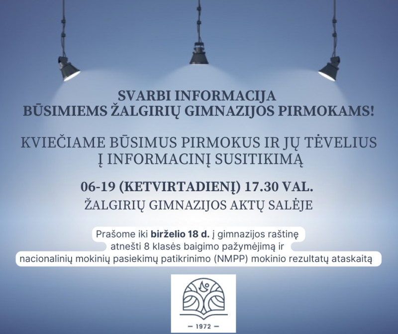 Svarbu būsimiems gimnazistams!